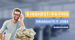 5 Highest-Paying Graduate IT Jobs in Melbourne