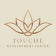 Touche Development Center