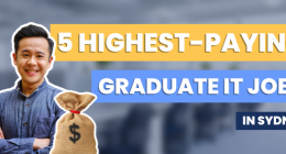 5 Highest-Paying Graduate IT Jobs in Sydney
