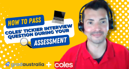 How to pass Coles' tickier interview question during your assessment