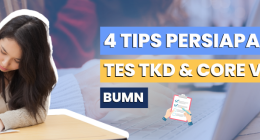 4 Tips Persiapan Tes TKD dan Core values BUMN