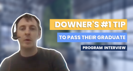 Downer's #1 tip to pass their graduate program interviews 💼