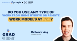 Do you use any type of work from home hybrid or remote work models at CSC?