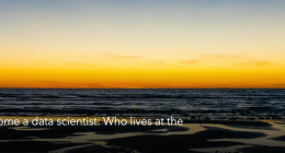 How to become a Data Scientist - Who lives at the beach