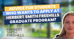 Advice for students who wants to apply at Herbert Smith Freehills Graduate Program?