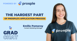 What was the hardest part of the application process at Prosple?