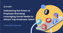 Unleashing the Power of Employer Branding: Leveraging Social Media to Attract Top Graduate Talent