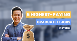 5 Highest-Paying Graduate IT Jobs in Sydney